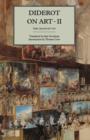 Diderot on Art, Volume II : The Salon of 1767 - Book