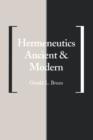 Hermeneutics Ancient and Modern - Book