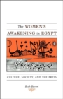 The Women's Awakening in Egypt : Culture, Society, and the Press - Book