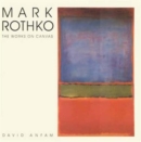 Mark Rothko : The Works on Canvas - Book