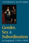 Gender, Sex, and Subordination in England, 1500-1800 - Book