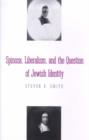 Spinoza, Liberalism, and the Question of Jewish Identity - Book