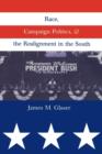 Race, Campaign Politics, and the Realignment in the South - Book