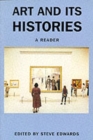 Art and its Histories : A Reader - Book
