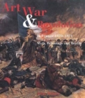 Art, War and Revolution in France, 1870-1871 : Myth, Reportage and Reality - Book