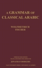 A Grammar of Classical Arabic : Third Revised Edition - Book