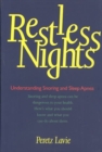 Restless Nights : Understanding Snoring and Sleep Apnea - Book