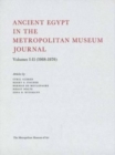 Ancient Egypt in the Metropolitan Museum Journal Volumes 1-11 (1968-1976) - Book