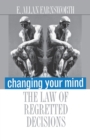 Changing Your Mind : The Law of Regretted Decisions - Book