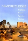At Empire's Edge : Exploring Rome`s Egyptian Frontier - Book