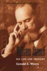 William James : His Life and Thought - Book