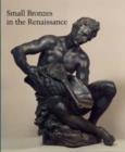 Small Bronzes in the Renaissance - Book