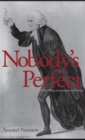 Nobody’s Perfect : A New Whig Interpretation of History - Book