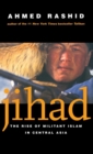 Jihad : The Rise of Militant Islam in Central Asia - Book