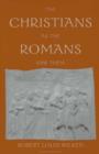 The Christians as the Romans Saw Them - Book