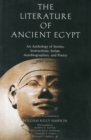 The Literature of Ancient Egypt : An Anthology of Stories, Instructions, Stelae, Autobiographies, and Poetry - Book