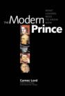 The Modern Prince : What Leaders Need to Know Now - Book