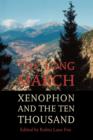 The Long March : Xenophon and the Ten Thousand - Book