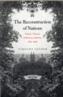 The Reconstruction of Nations : Poland, Ukraine, Lithuania, Belarus, 1569-1999 - Book