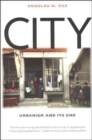 City : Urbanism and Its End - Book