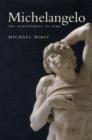 Michelangelo : The Achievement of Fame, 1475-1534 vol. 1 - Book