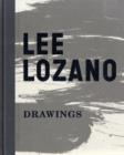 Lee Lozano : Drawings - Book