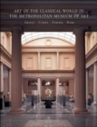 Art of the Classical World in The Metropolitan Museum of Art : Greece o Cyprus o Etruria o Rome - Book