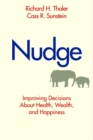 Nudge : Improving Decisions About Health, Wealth, and Happiness - Book