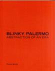 Blinky Palermo : Abstraction of an Era - Book