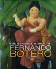 The Baroque World of Fernando Botero - Book