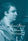The Works of Samuel Johnson, Vols 11-13 : Debates in Parliament - Book