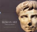 Roman Art : A Resource for Educators - Book
