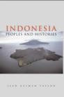 Indonesia : Peoples and Histories - eBook