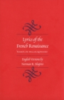 Lyrics of the French Renaissance : Marot, Du Bellay, Ronsard - eBook