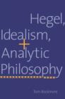 Hegel, Idealism, and Analytic Philosophy - eBook