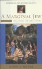 A Marginal Jew: Rethinking the Historical Jesus, Volume III : Companions and Competitors - Book