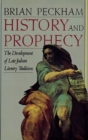 History and Prophecy : The Development of Late Judean Literary Traditions - Book