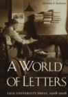 A World of Letters : Yale University Press, 1908-2008 - eBook