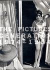 The Pictures Generation, 1974-1984 - Book