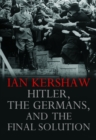 Hitler, the Germans, and the Final Solution - Book