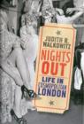 Nights Out : Life in Cosmopolitan London - Book
