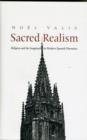 Sacred Realism : Religion and the Imagination in Modern Spanish Narrative - Book