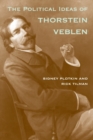 The Political Ideas of Thorstein Veblen - Book