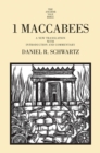 1 Maccabees : A New Translation with Introduction and Commentary - Schwartz Daniel R. Schwartz