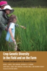 Crop Genetic Diversity in the Field and on the Farm : Principles and Applications in Research Practices - Book