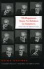 My Happiness Bears No Relation to Happiness : A Poet's Life in the Palestinian Century - Book