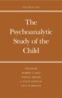 The Psychoanalytic Study of the Child : Volume 65 - Book