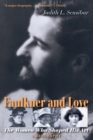 Faulkner and Love : The Women Who Shaped His Art, A Biography - Book