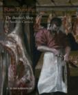 Raw Painting : "The Butcher's Shop" by Annibale Carracci - Book