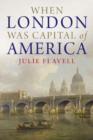 When London Was Capital of America - eBook